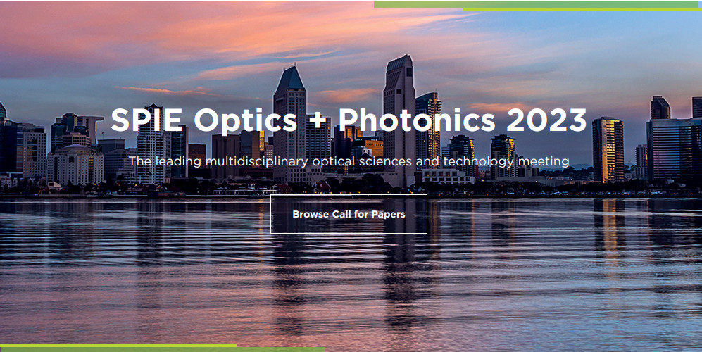 SPIE Optics + Photonics 2023